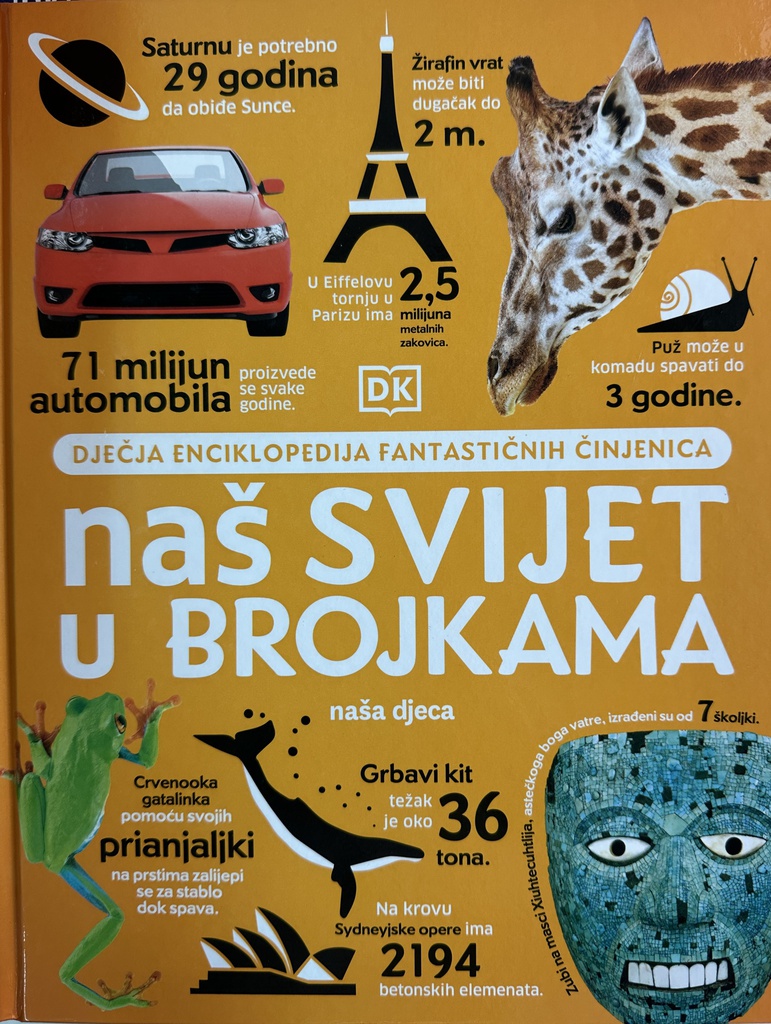 DJEČJA ENCIKLOPEDIJA - NAŠ SVIJET U BROJKAMA