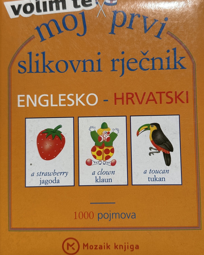 MOJ PRVI SLIKOVNI RJEČNIK