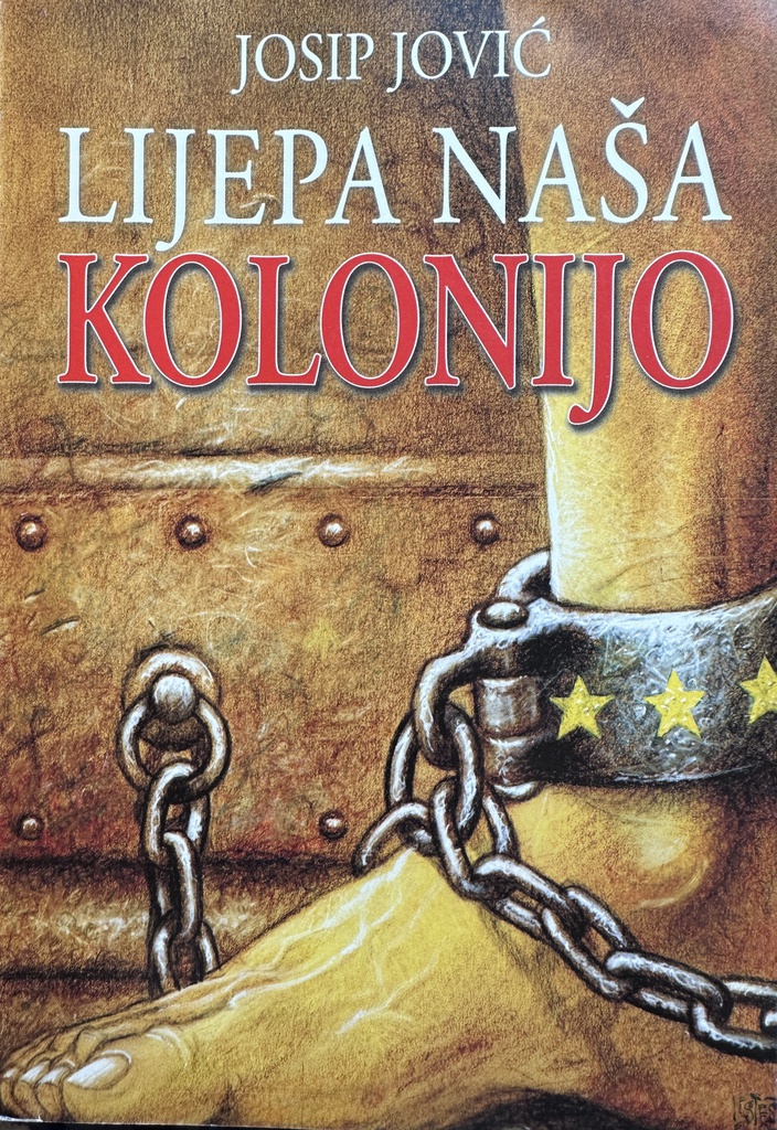 LIJEPA NAŠA KOLONIJO