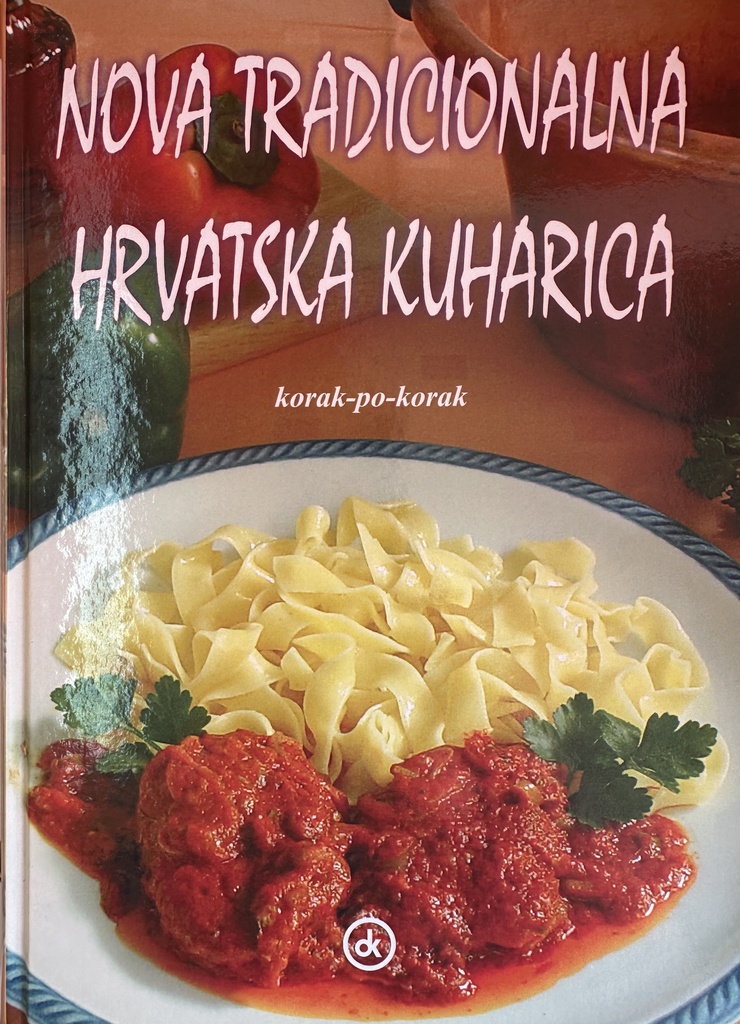 NOVA TRADICIONALNA HRVATSKA KUHARICA