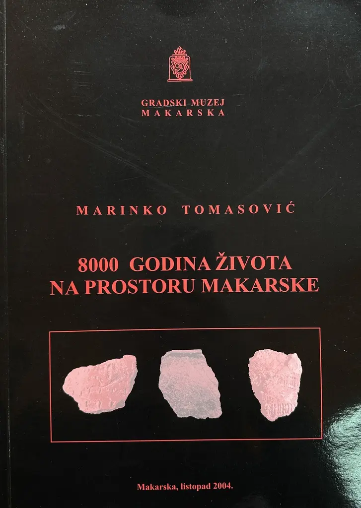 8000 GODINA ŽIVOTA NA PROSTORU MAKARSKE