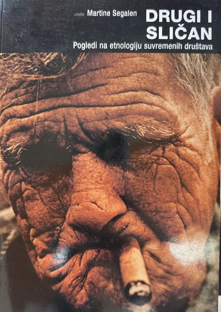 DRUGI I SLIČAN - POGLEDI NA ETNOLOGIJU SUVREMENIH DRUŠTAVA