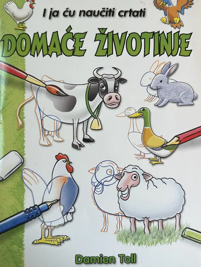 I JA ĆU NAUČITI CRTATI DOMAĆE ŽIVOTINJE