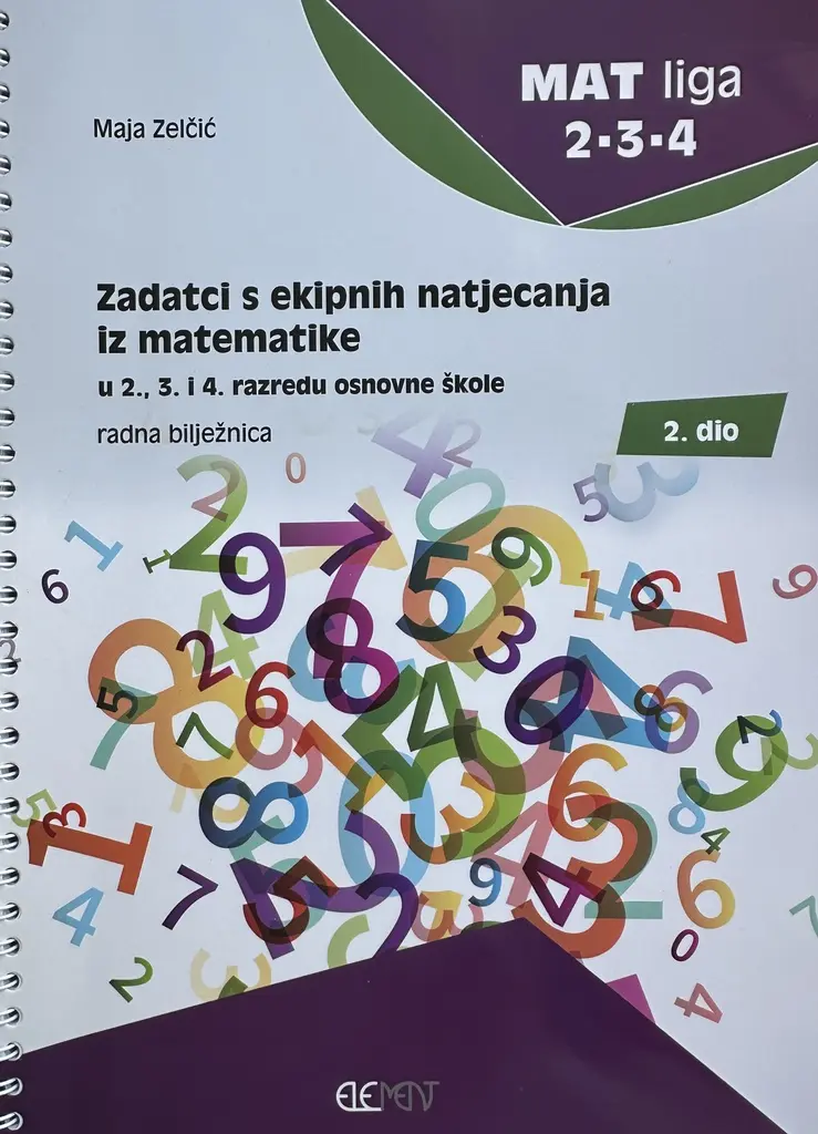 MAT LIGA 2-3-4 ZADATCI S EKIPNIH NATJECANJA IZ MATEMATIKA 2.DIO