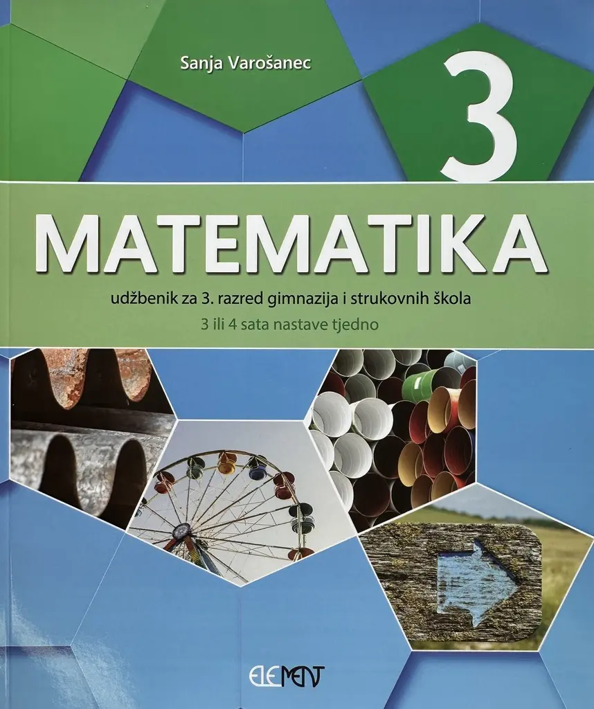 MATEMATIKA 3 - UDŽBENIK ZA 3.RAZRED GIMNAZIJA I STRUKOVNIH ŠKOLA