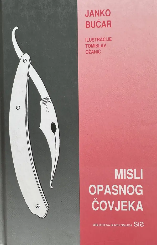 MISLI OPASNOG ČOVJEKA