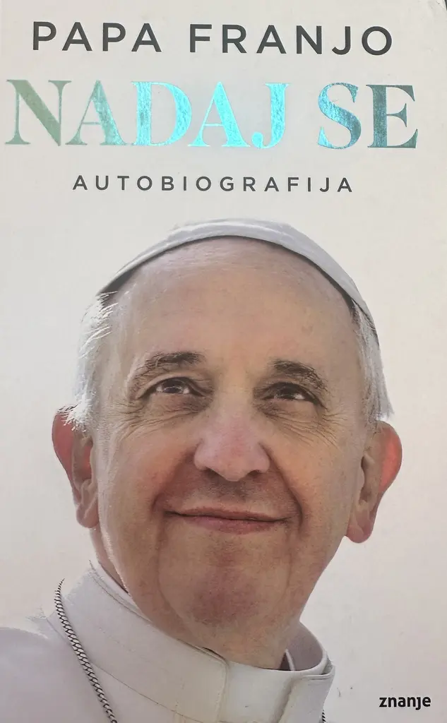 PAPA FRANJO - NADAJ SE