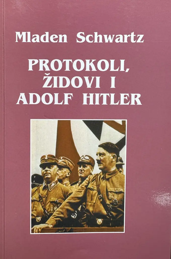PROTOKOLI, ŽIDOVI I ADOLF HITLER