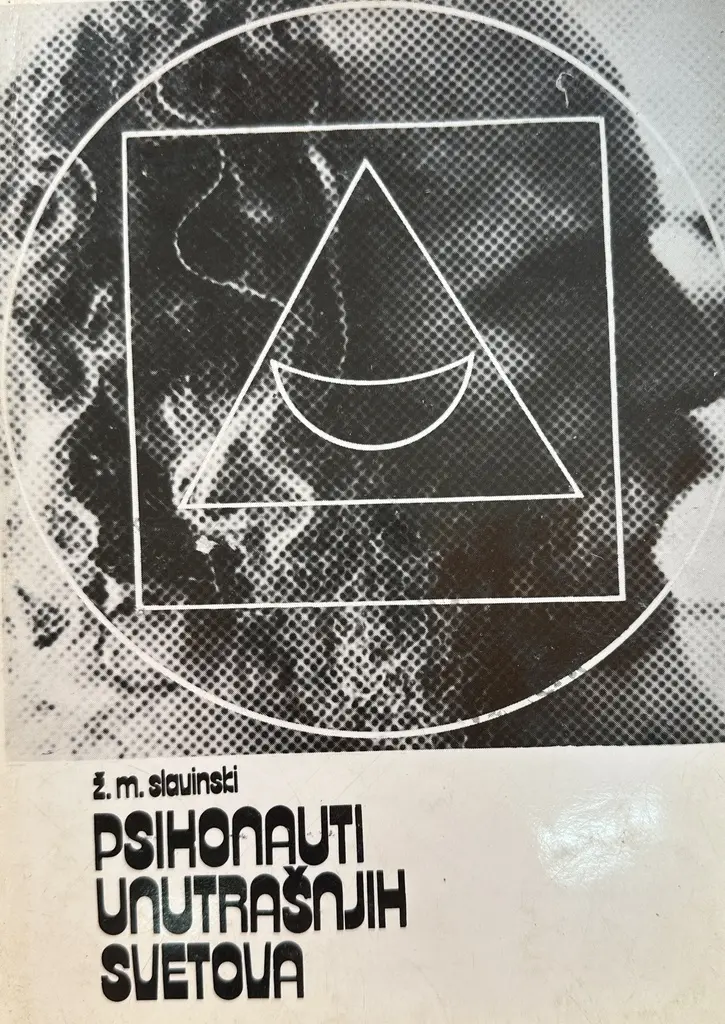 PSIHONAUTI UNUTRAŠNJIH SVETOVA