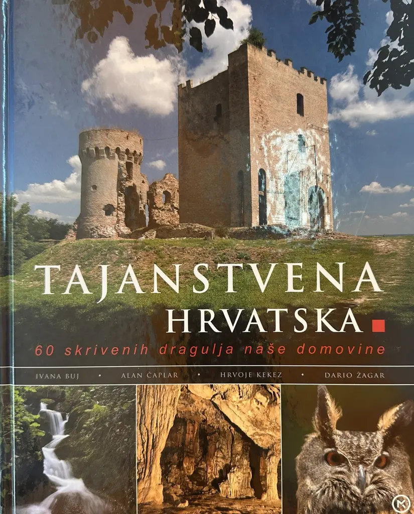 TAJANSTVENA HRVATSKA - 60 SKRIVENIH DRAGULJA NAŠE DOMOVINE