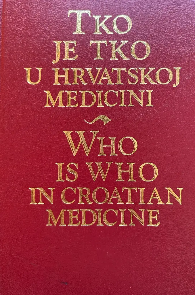 TKO JE TKO U HRVATSKOJ MEDICINI