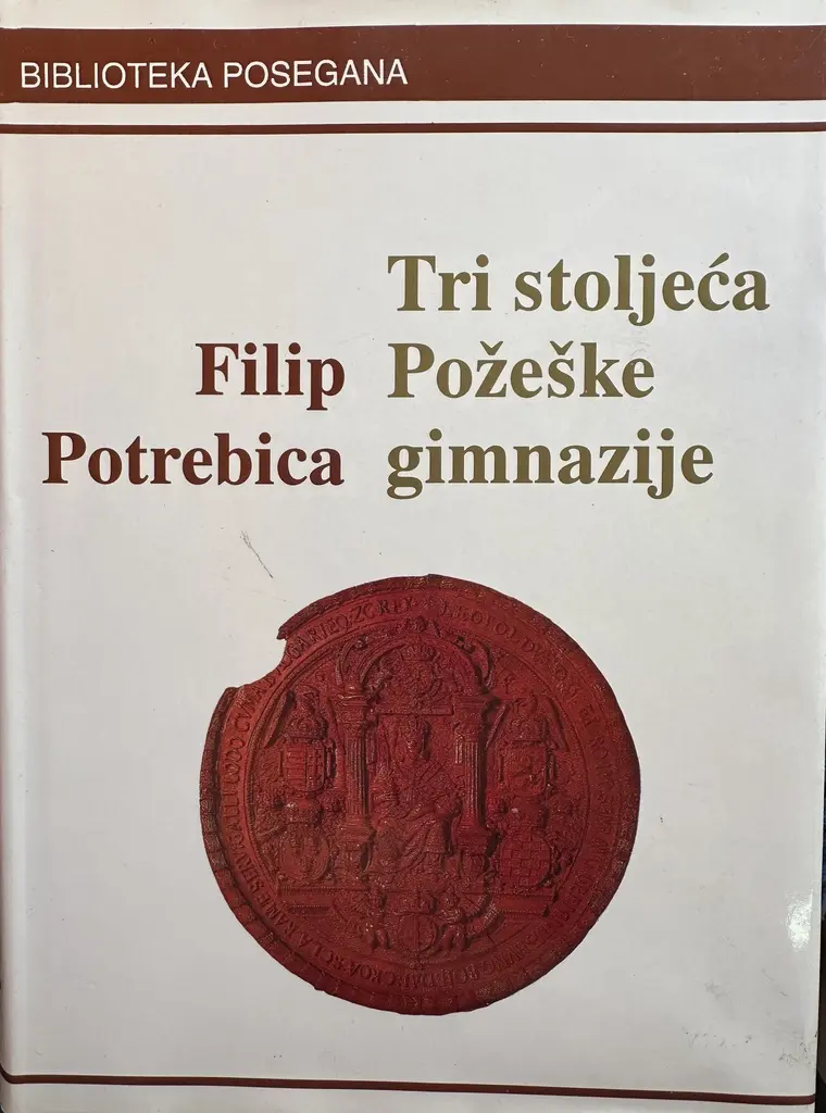 TRI STOLJEĆA POŽEŠKE GIMNAZIJE