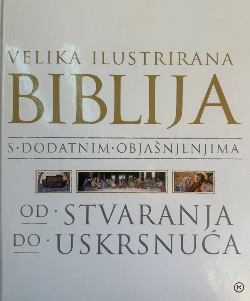 VELIKA ILUSTIRANA BIBLIJA S DODATNIM OBJAŠNJENJIMA