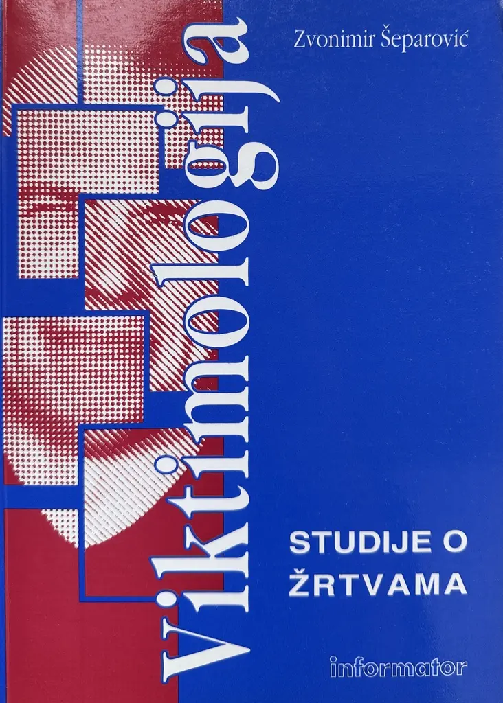 VIKTIMOLOGIJA - STUDIJE O ŽRTVAMA