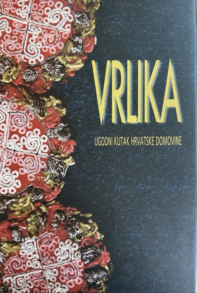 VRLIKA - UGODNI KUTAK HRVATSKE DOMOVINE