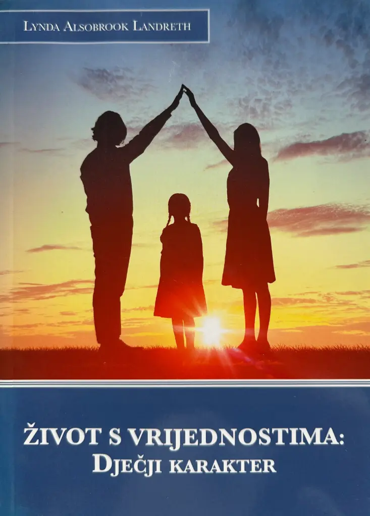 ŽIVOT S VRIJEDNOSTIMA: DJEČJI KARAKTER