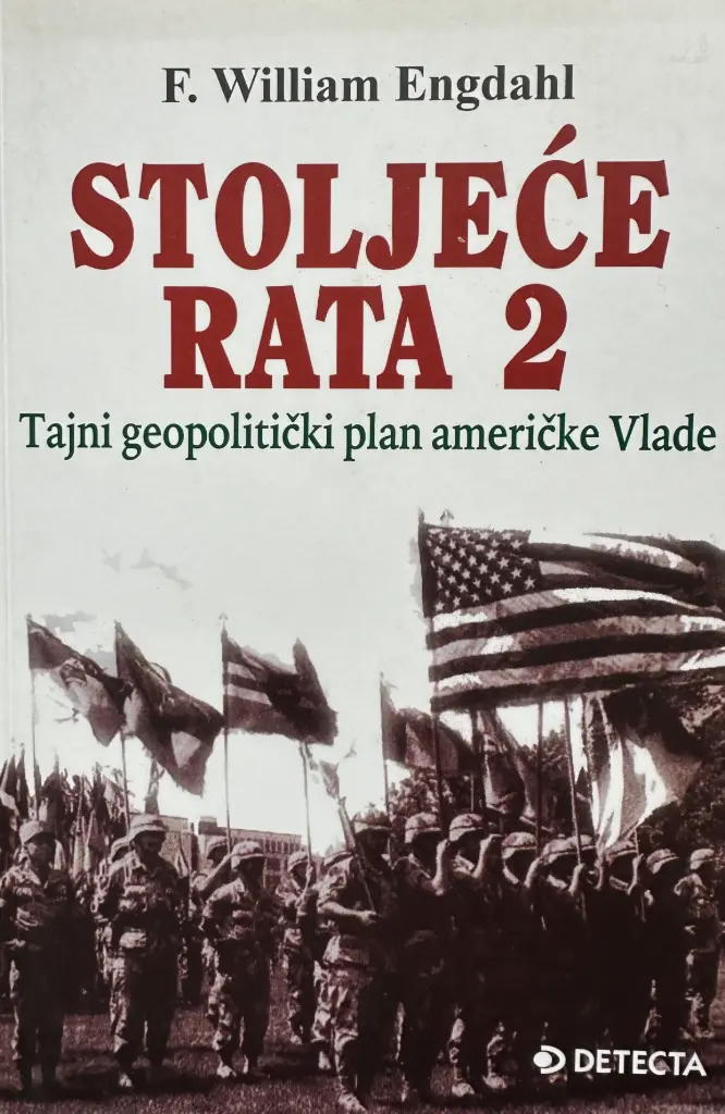 STOLJEĆE RATA 2 - TAJNI GEOPOLITIČKI PLAN AMERIČKE VLADE