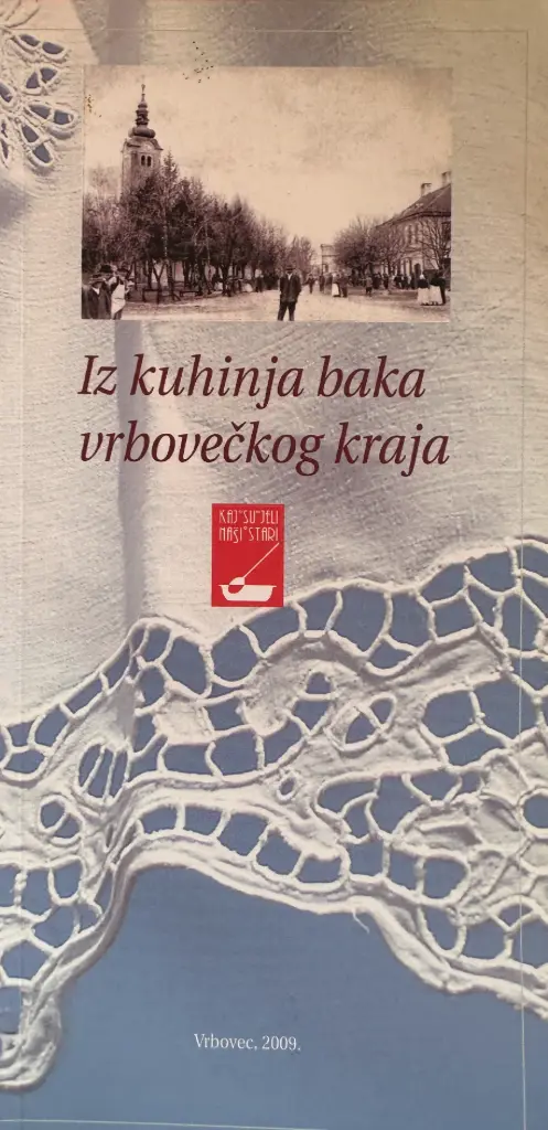 IZ KUHINJA BAKA VRBOVEČKOG KRAJA