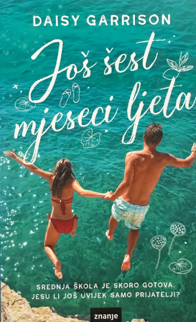 JOŠ ŠEST MJESECI LJETA