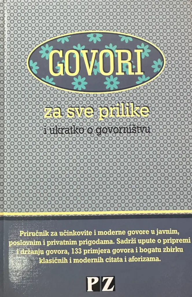 GOVORI ZA SVE PRILIKE I UKRATKO O GOVORNIŠTVU