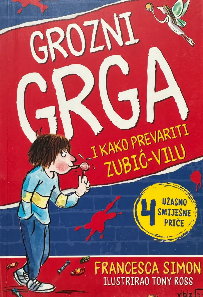 GROZNI GRGA I KAKO PREVARITI ZUBIĆ-VILU