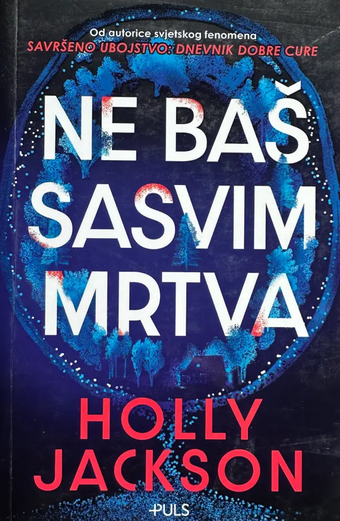 NE BAŠ SASVIM MRTVA