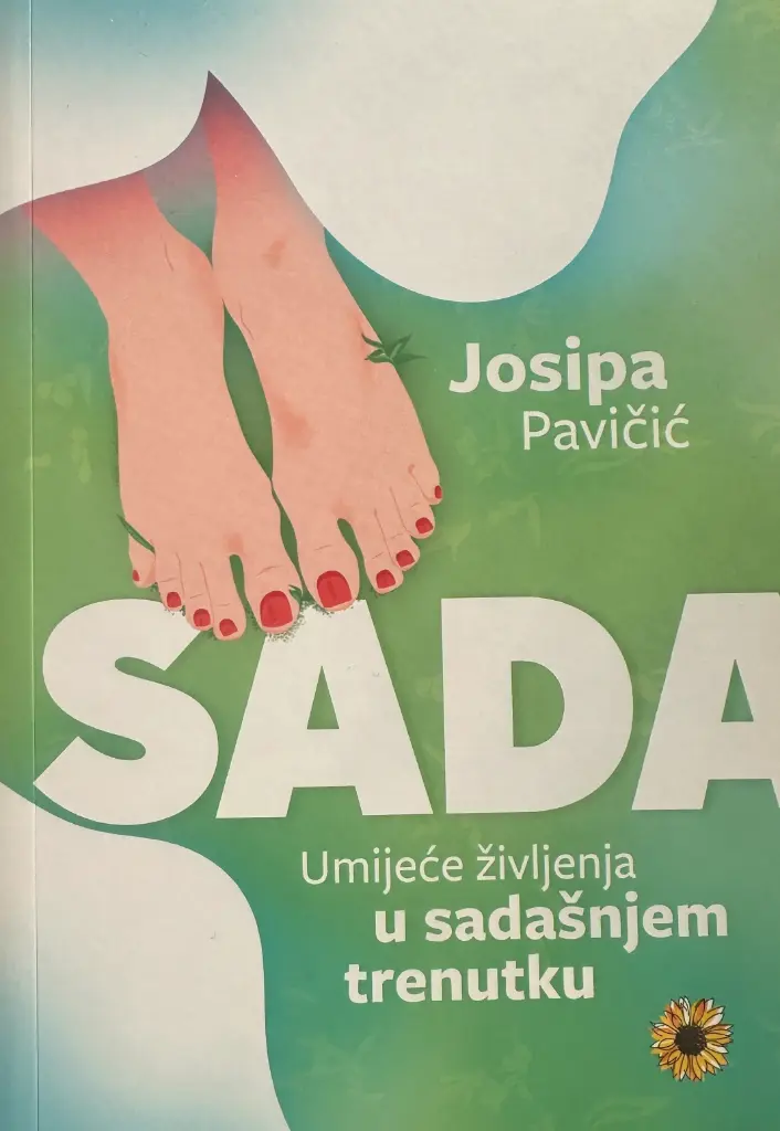 SADA - UMIJEĆE ŽIVLJENJA U SADAŠNJEM TRENUTKU