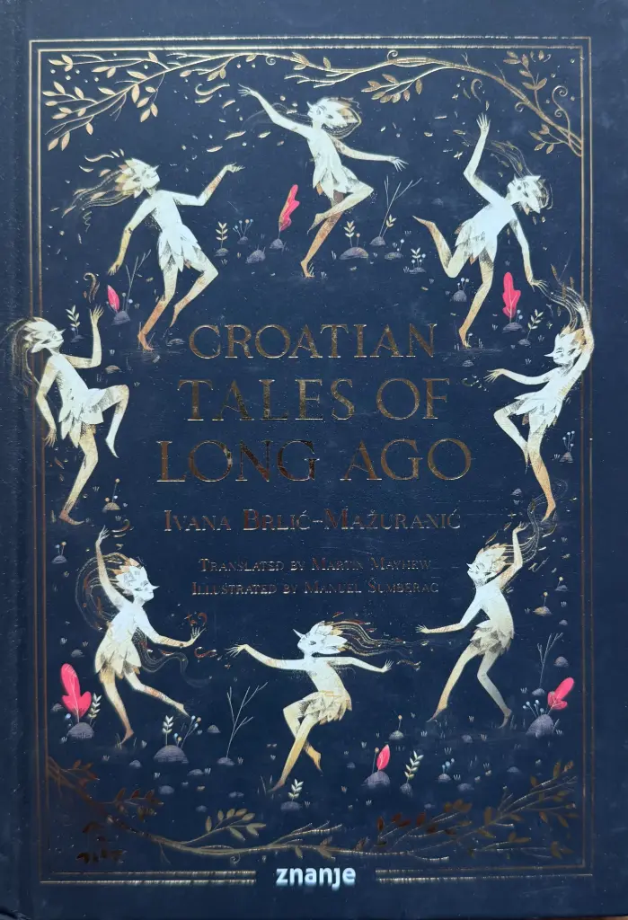 CROATIAN TALES OF LONG AGO