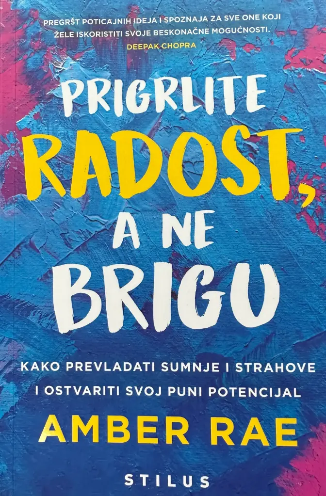 PRIGRLITE RADOST, A NE BRIGU
