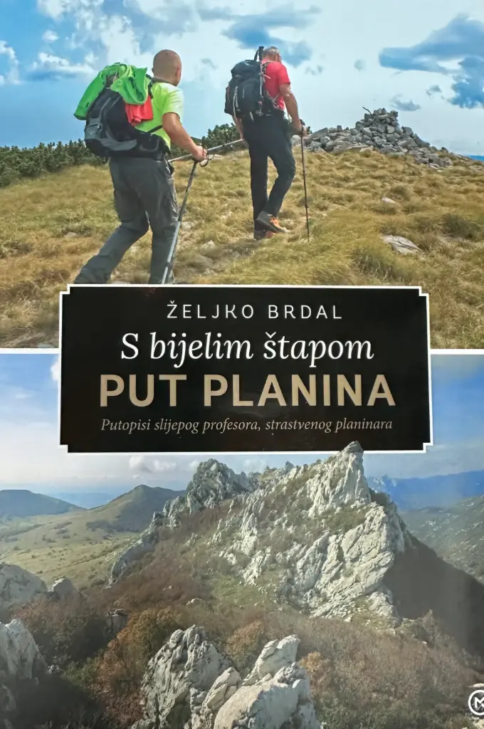PUT PLANINA - S BIJELIM ŠTAPOM