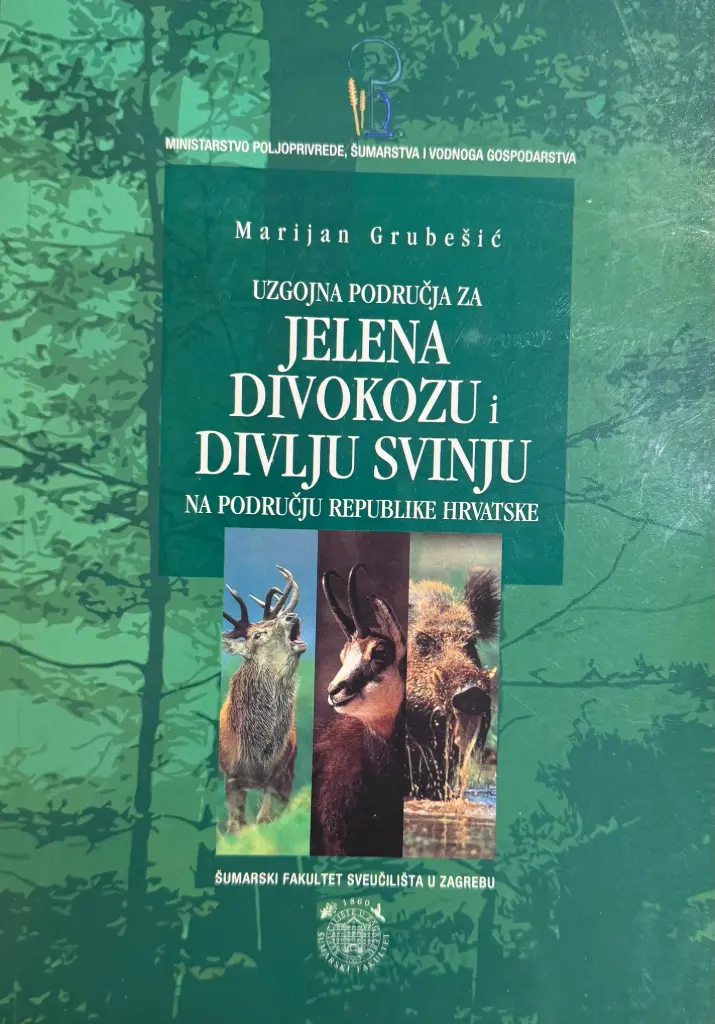 UZGOJNA PODRUČJA JELENA DIVOKOZU I DIVLJU SVINJU NA PODRUČJU REPUBLIKE HRVATSKE