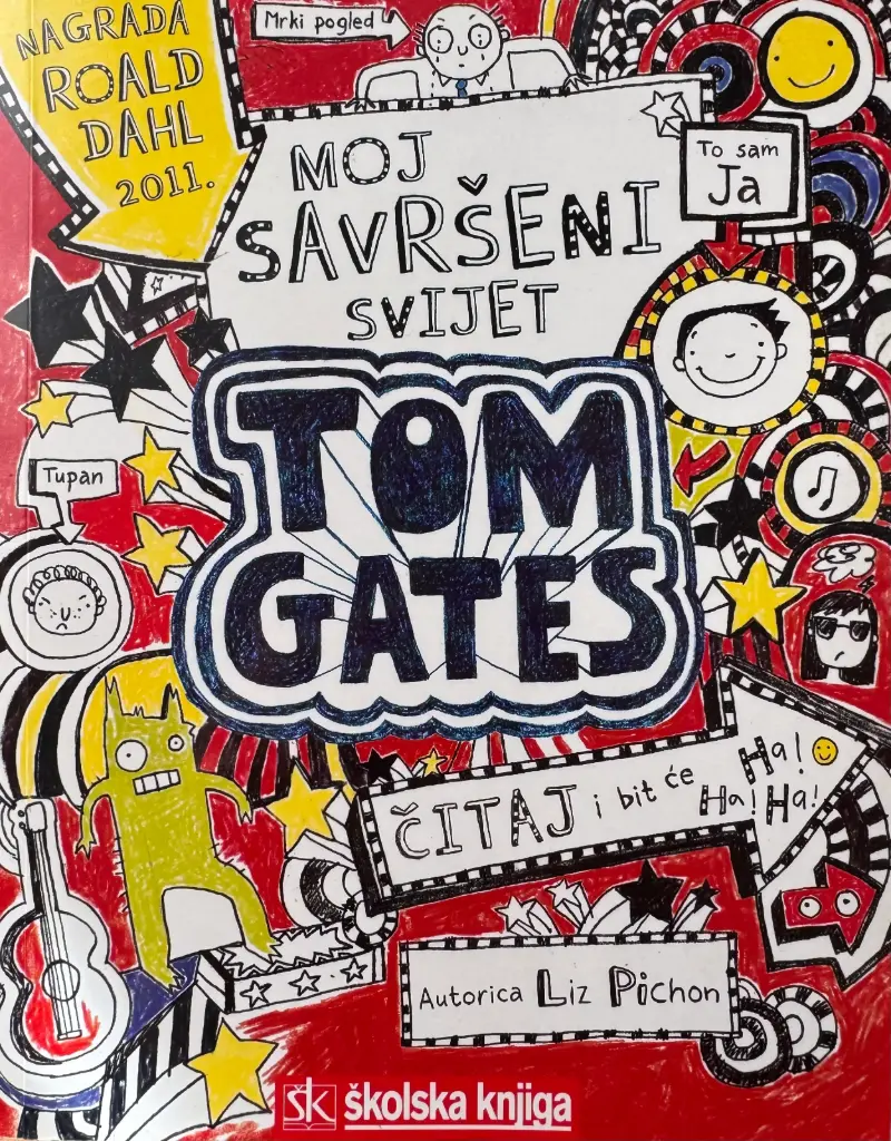 TOM GATES - MOJ SAVRŠENI SVIJET