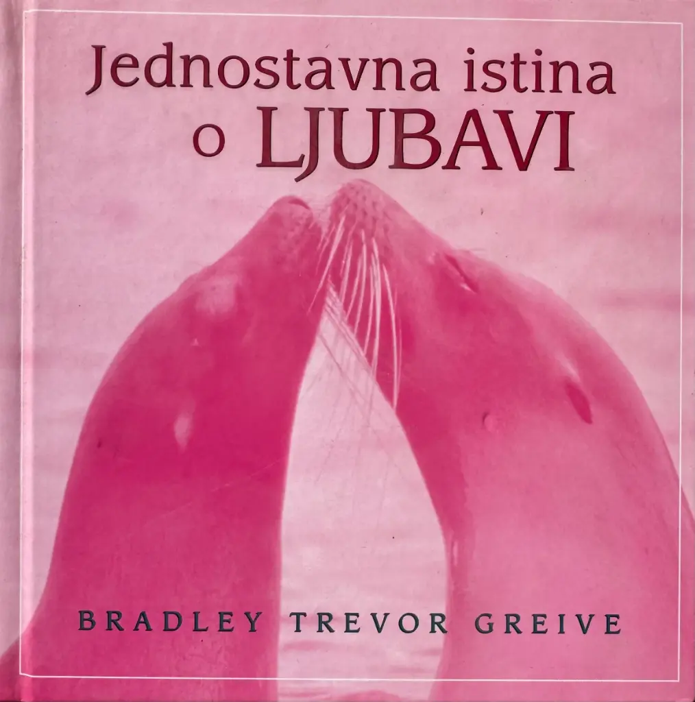 JEDNOSTAVNA ISTINA O LJUBAVI