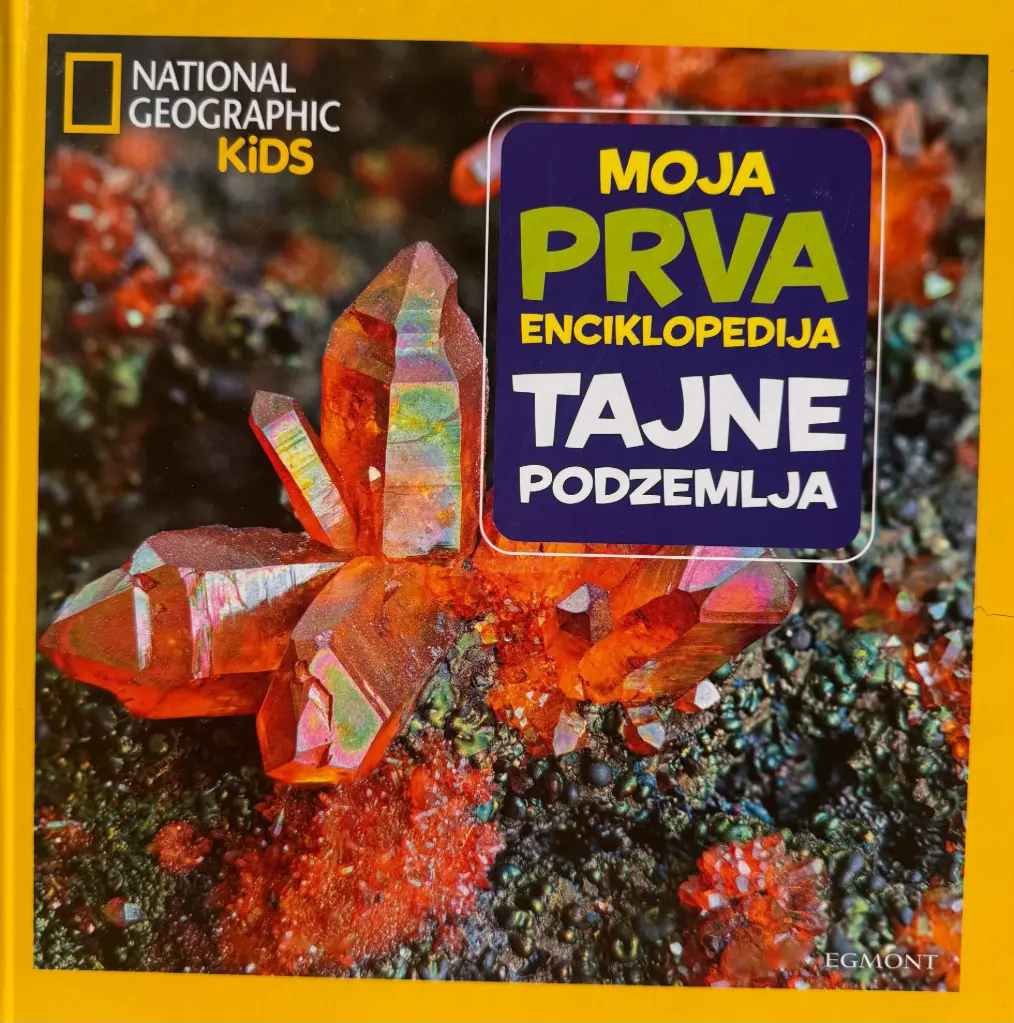 MOJA PRVA ENCIKLOPEDIJA - TAJNA PODZEMLJA