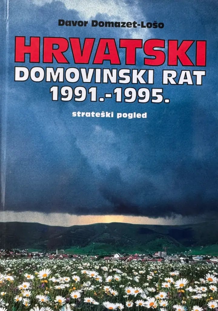 HRVATSKI DOMOVINSKI RAT 1991.-1995. STRATEŠKI POGLED