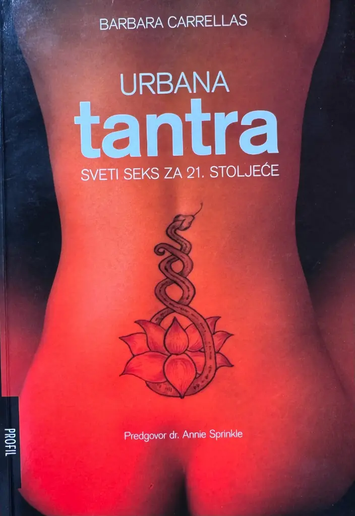URBANA TANTRA - SVETI SEKS ZA 21. STOLJEĆE