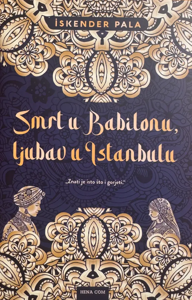 SMRT U BABILONU, LJUBAV U ISTANBULU