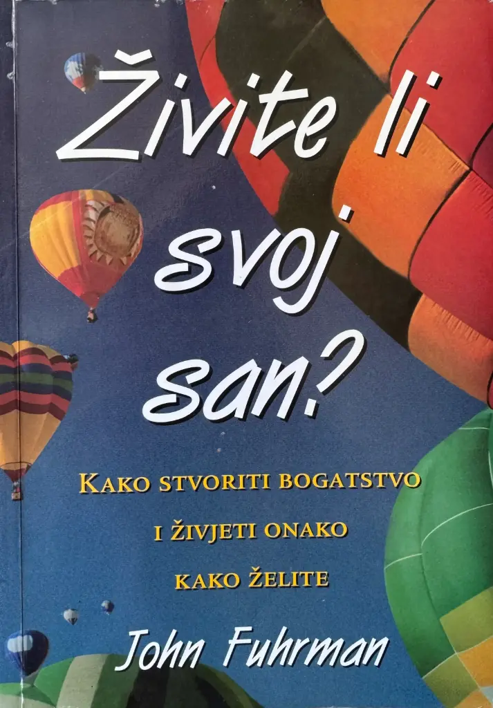 ŽIVITE LI SVOJ SAN?