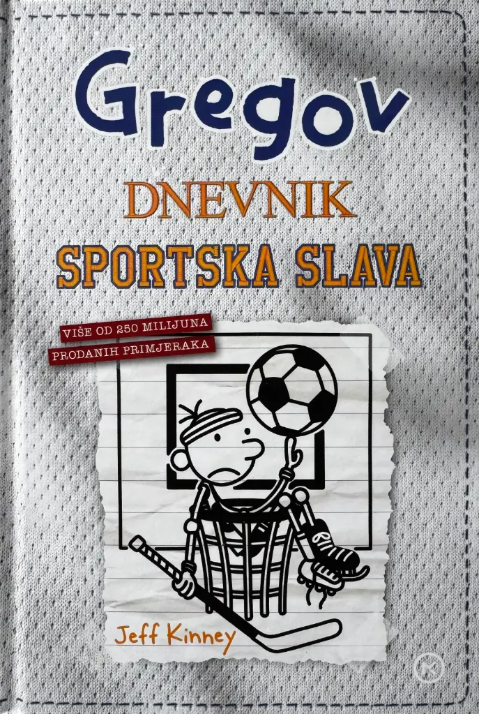GREGOV DNEVNIK : SPORTSKA SLAVA