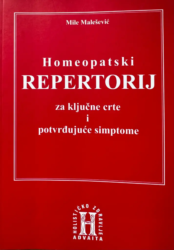 HOMEOPATSKI REPERTORIJ ZA KLJUČNE CRTE I POTRVĐUJUĆE SIMPTOME