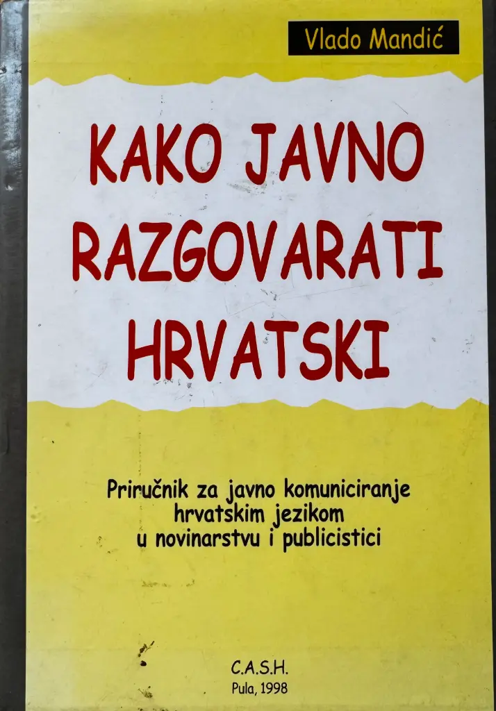 KAKO JAVNO RAZGOVARATI HRVATSKI