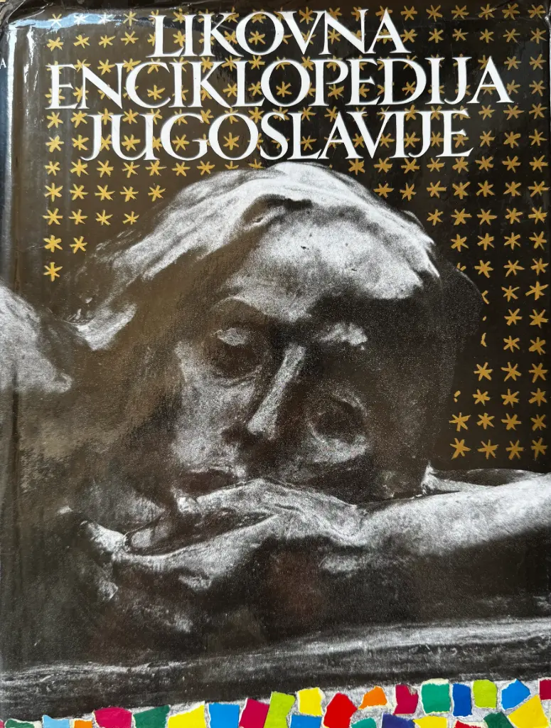 LIKOVNA ENCIKLOPEDIJA JUGOSLAVIJE 1 A-J