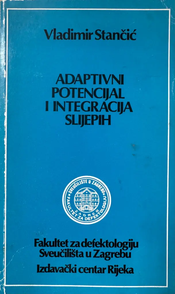 ADAPTIVNI POTENCIJAL I INTEGRACIJA SLIJEPIH