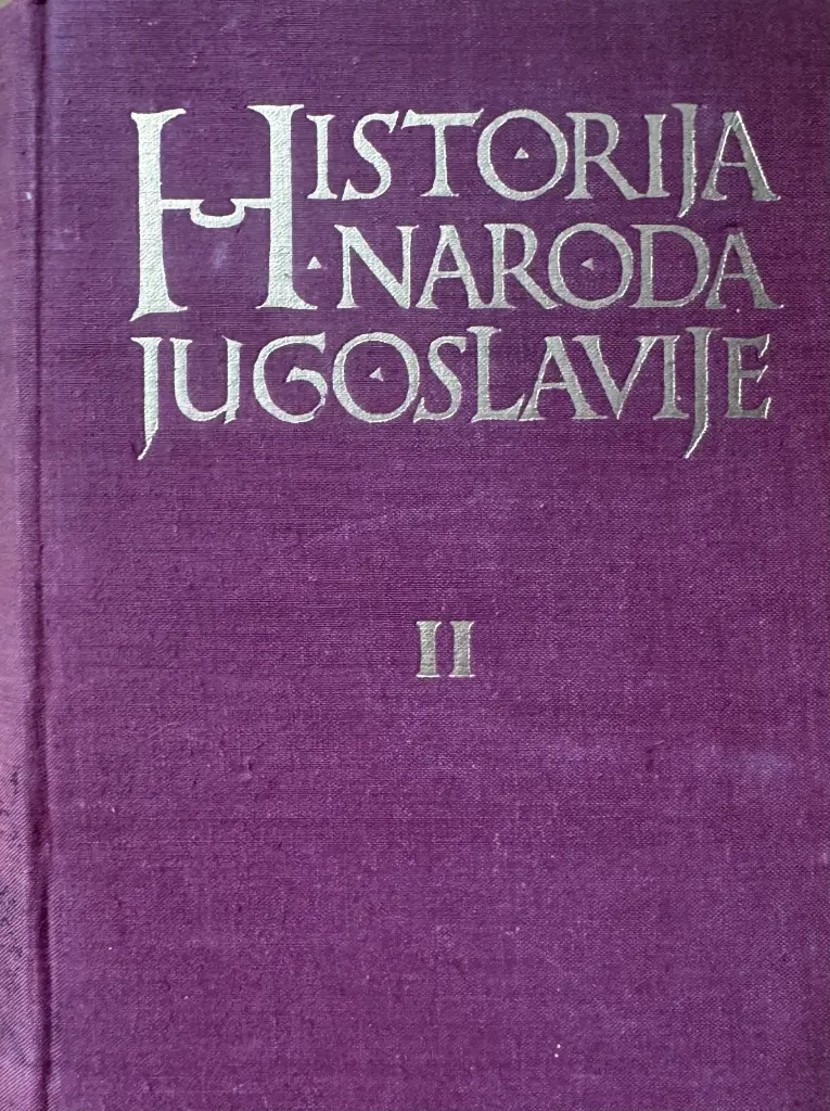 HISTORIJA NARODA JUGOSLAVIJE II