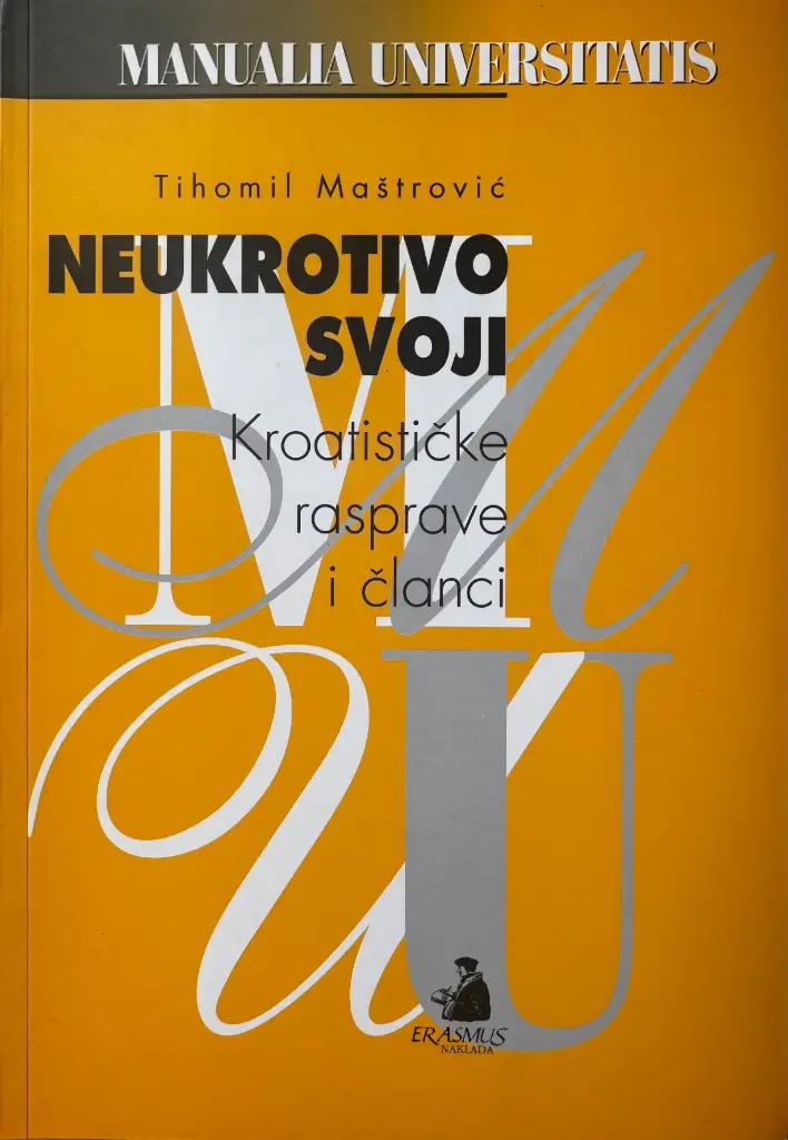 NEUKROTIVO SVOJI