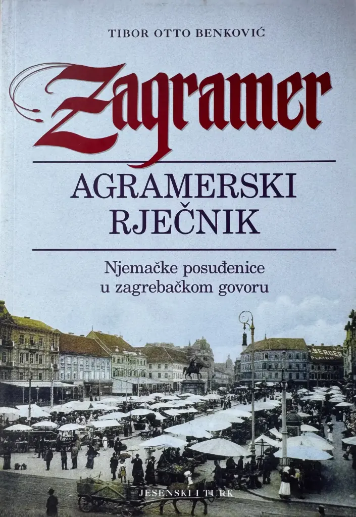 ZAGRAMER: AGRAMERSKI RJEČNIK