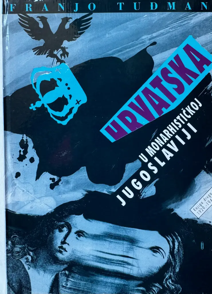 HRVATSKA U MONARHISTIČKOJ JUGOSLAVIJI 2