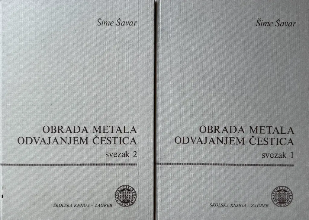 OBRADA METALA ODVAJANJEM ČESTICA: SVEZAK 1 I 2
