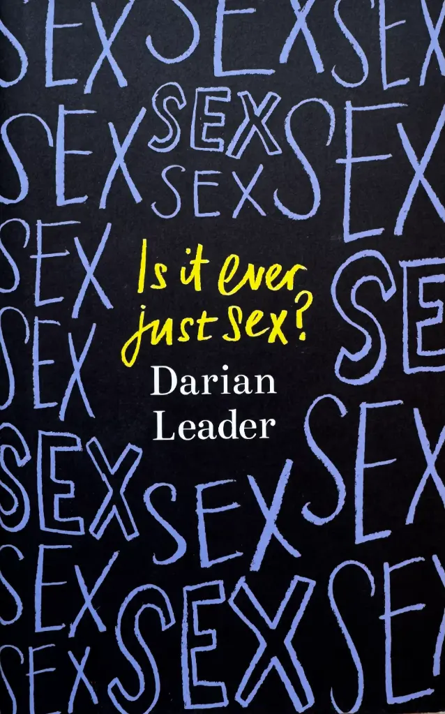 IS IT EVER JUST SEX?