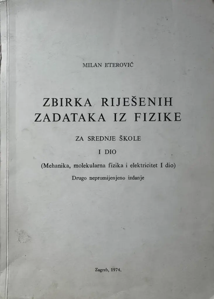 ZBIRKA RIJEŠENIH ZADATAKA IZ FIZIKE